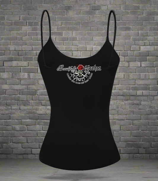 "Beautifully Broken" Ladies Cami w/Adjustable Straps