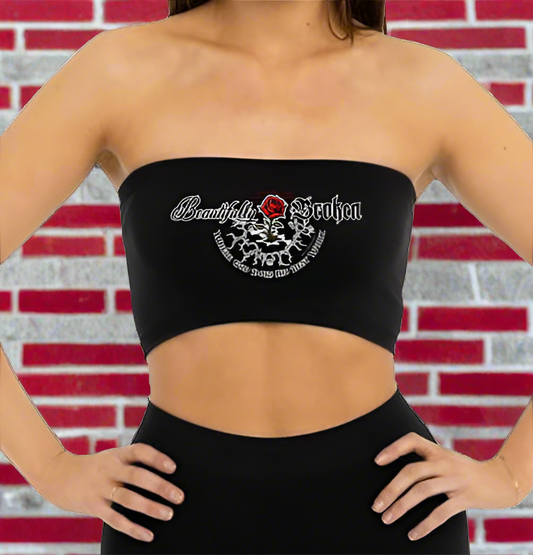 "Beautifully Broken" Ladies Seamless Tube Top